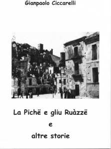 Copertina La Piche e gliu Rùazze e altre storie